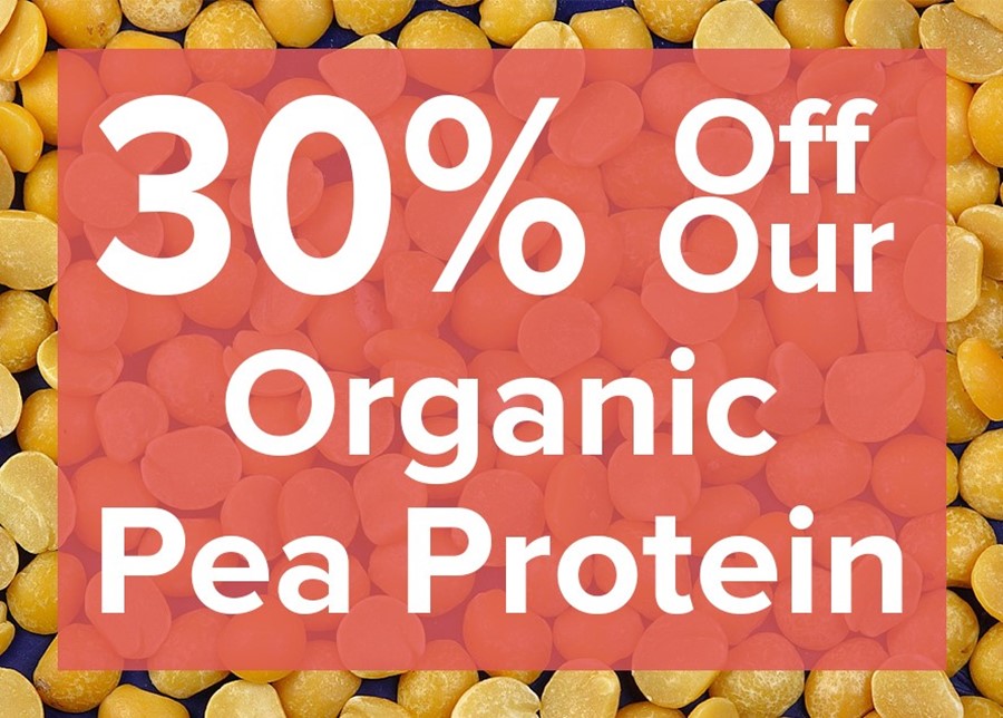 30% Off Our Organic Pea Protein!